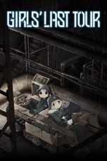 Girls’ Last Tour Season 1 Episode 1