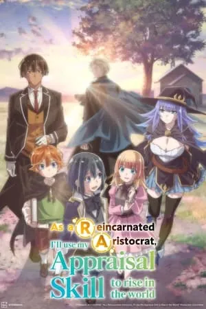 As a Reincarnated Aristocrat, I’ll Use My Appraisal Skill to Rise in the World Season 3 Episode 1