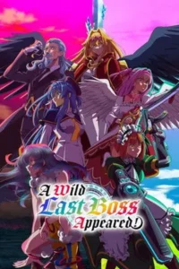 A Wild Last Boss Appeared! Season 2 Episode 5