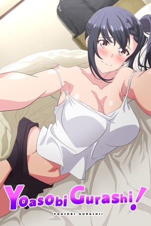 Yoasobi Gurashi! Season 1 Episode 1