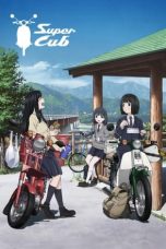 Super Cub Season 1 Episode 7