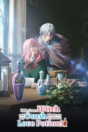 Hello, I Am a Witch and My Crush Wants Me to Make a Love Potion! Season 1 Episode 2