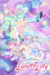 Magical Sisters LuluttoLilly Season 1 Pt.2 Episode 4