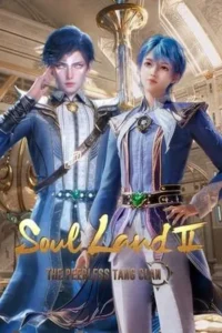 Soul Land 2: The Peerless Tang Clan (2023)